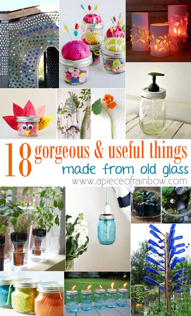 18 creative ideas to reuse glass | apieceofrainbow.com